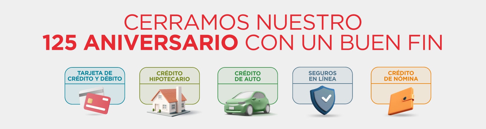 Cerramos nuestro 125 aniversario con un Buen Fin